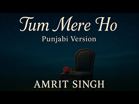 Tum Mere Ho (Official Audio )| Punjabi version | Amrit singh | Gurinder Guri | Amnelusive