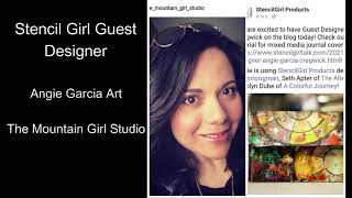 Stencil Girl Guest Designer | Angie~The Mountain Girl Studio #angiegarciaart #stencilgirl