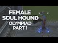 Female Soul Hound. Olympiad X. Part 1 lvl 66-78