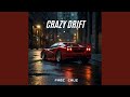 Crazy drift