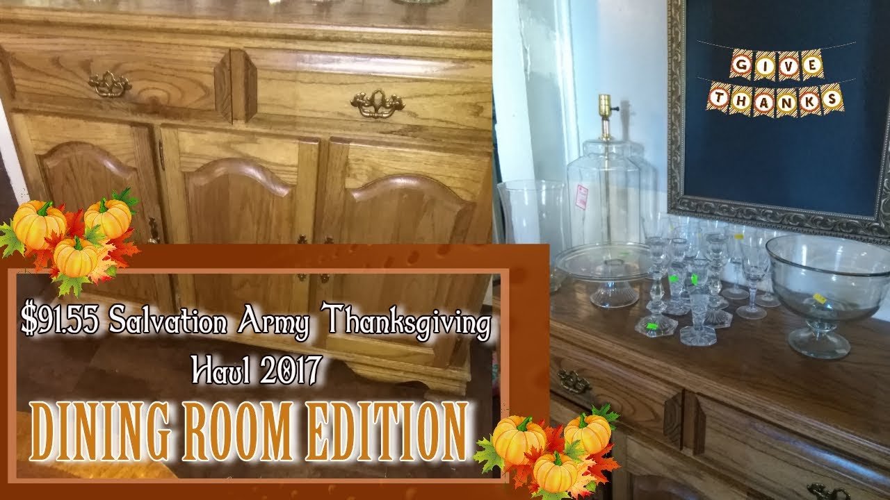 2017 THANKSGIVING Salvation Army Haul DINING ROOM EDITION YouTube