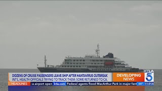 Some cruise passengers returned to CA after deadly hantavirus outbreak