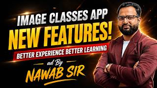 Image Classes App New Features 🚀 | Nawab Sir screenshot 1