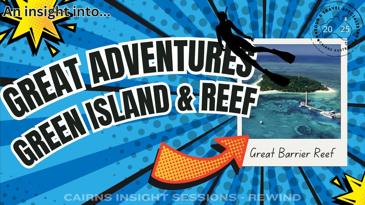 Great Adventures - Green Island & Great Barrier Reef Combo - Rewind Sessions