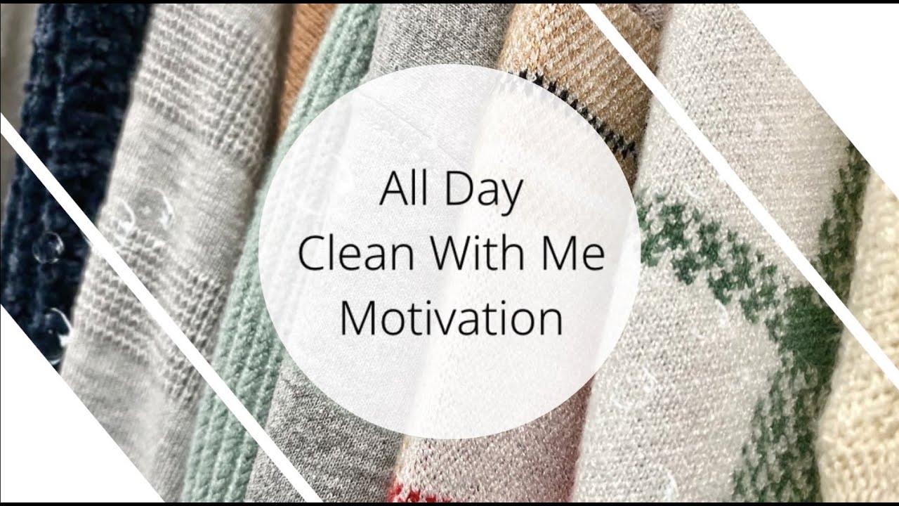 SAHW Life | All Day Clean With Me Motivation | Satisfying Home Cleaning ...