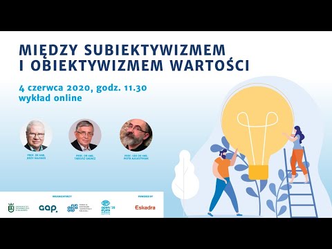 Między subiektywizmem i obiektywizmem wartości: Jerzy Hausner, Tadeusz Gadacz, Piotr Augustyniak