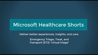 Healthcare Short: Emergency Triage, Treat, and Transport (ET3) virtual triage