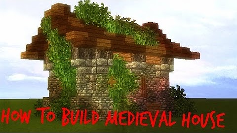 HOW TO BUILD A MEDIEVAL HOUSE  PART FOUR (FINAL)