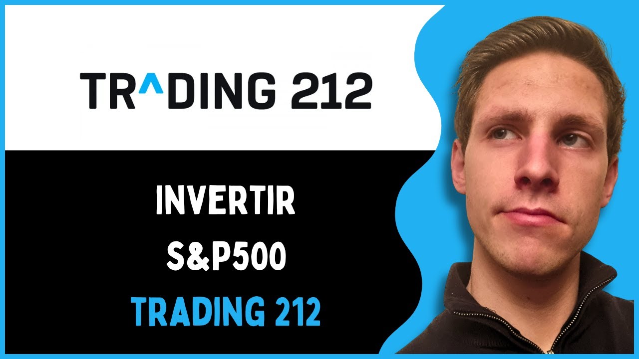 Cómo Invertir en el S&P 500 en Trading 212 | Guía Paso a Paso (2025 ...