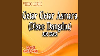 Getar Getar Asmara (Disco Dangdut)