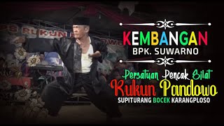 PENCAK SILAT RUKUN PANDOWO || KEMBANGAN BPK. SUWARNO