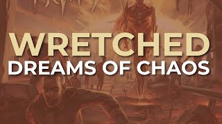 Wretched - Dreams Of Chaos (Official Audio)