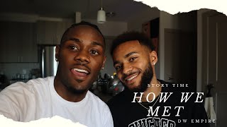 STORY TIME | HOW WE MET .. ONE NIGHT STAND?