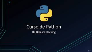 Parte-01 Hacking---con---Python---(Bienvenida)---🖱️🖱️