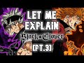 LET ME EXPLAIN: Black Clover (Part 3) | Capitol Assault Arc