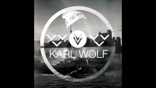 Karl Wolf - Imma Be OK