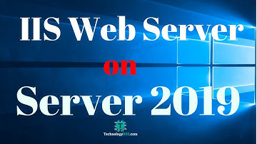 How To Install IIS Web Server On Windows Server 2019  - Part 1