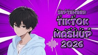 VIRAL TIKTOK MASHUP🍓 ~~SEPTEMBER~~ 2026 PHILIPPINES