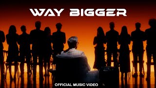 WAY BIGGER || Official Music Video || KING || @PANTHERRR001
