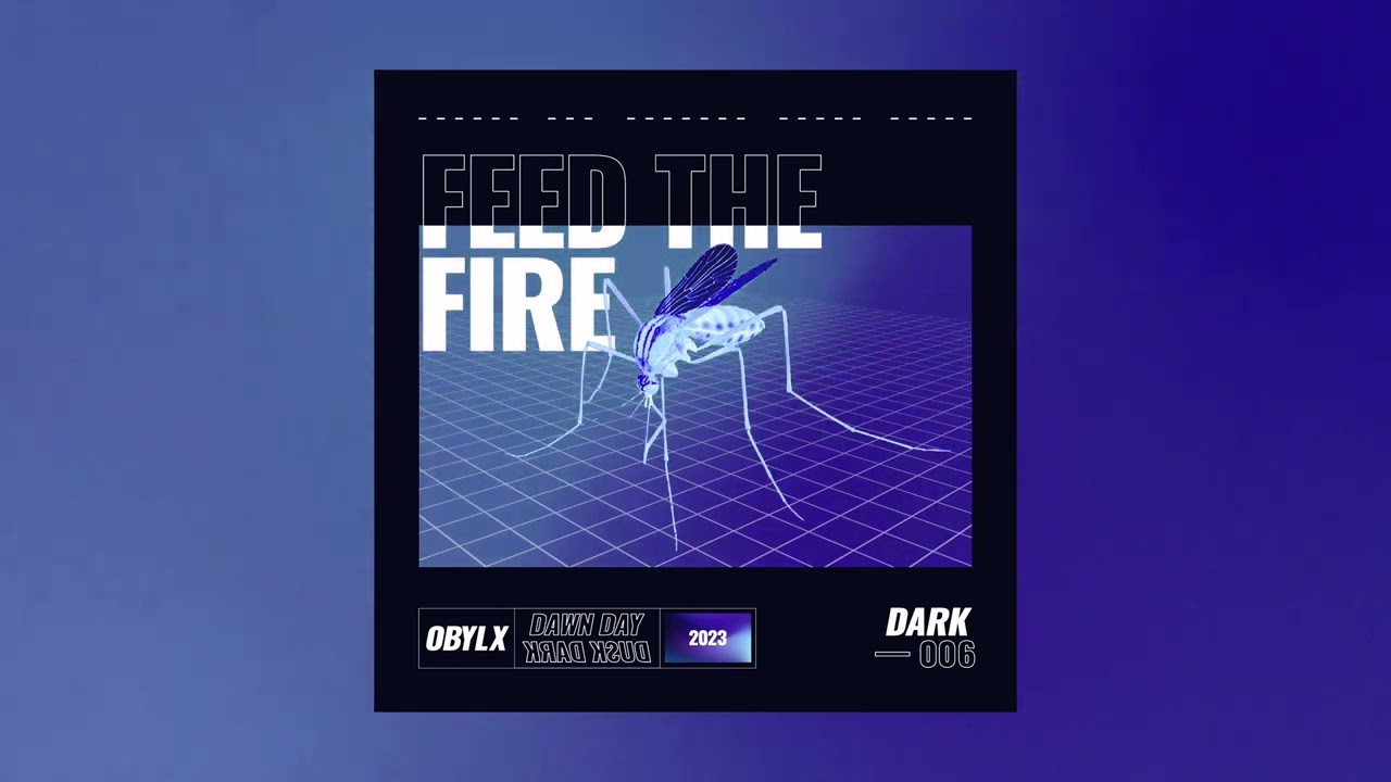Watch obylx - Feed The Fire on YouTube Watch obylx - Feed The Fire on YouTube
