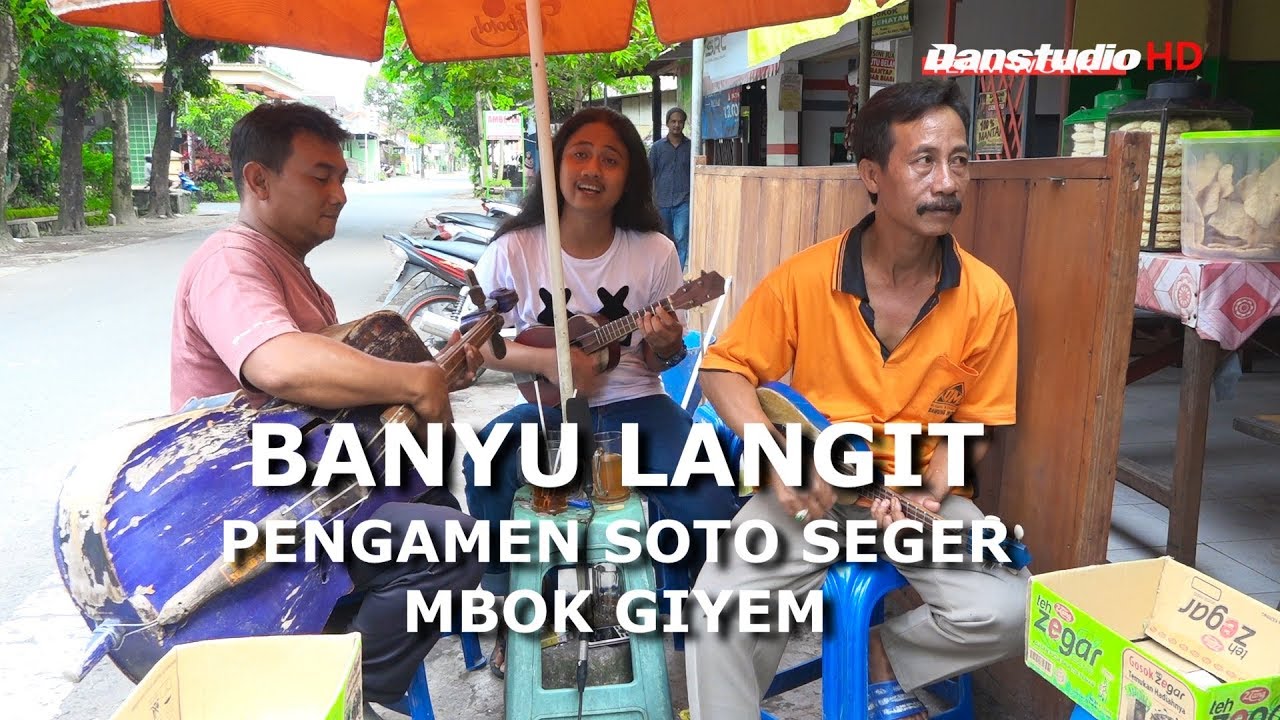 BANYU LANGIT VERSI PENGAMEN SOTO SEGER MBOK GIYEM BOYOLALI LEGENDARIS
