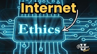Internet Ethics What Does It Mean