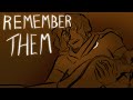 Remember Them EPIC The Musical Animatic 