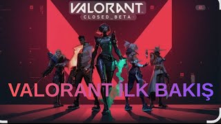 Valorant ilk bakış