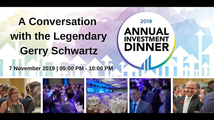 2019 Annual Investment Dinner: A Conversation with...