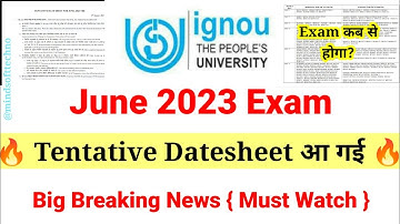 Breaking News | IGNOU June 2023 Exam Tentative Datesheet Released 🔥 Exam form कब आऐगा ? Must Watch