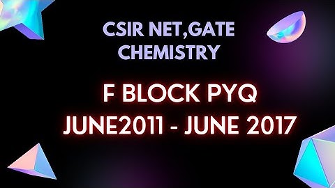 csir net,gate chemistry-f block -previous year questions and answers