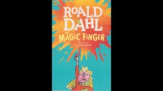 Claire's Reads: The Magic Finger By Roald Dahl