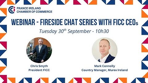 Fireside Chat with Mark Connolly, Country Manager Ireland Murex