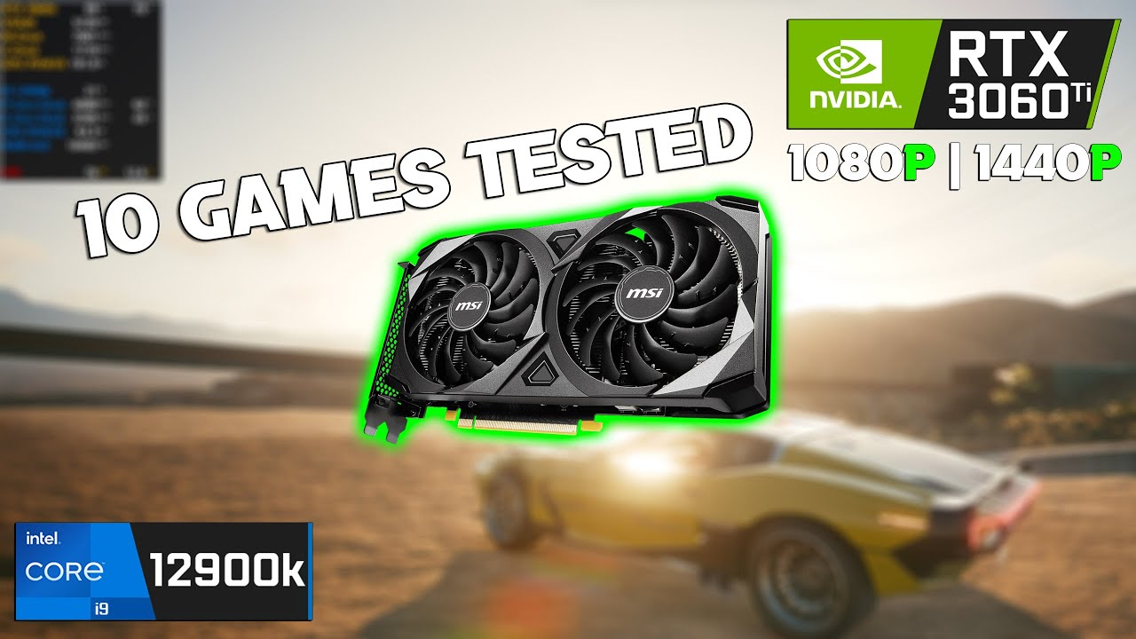 RTX 3060 Ti + i9 12900k | 10 Games Tested | Live FPS Test - YouTube