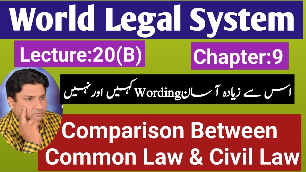 Comparison between Common Law and Civil Law Legal System| LLB Semester ...