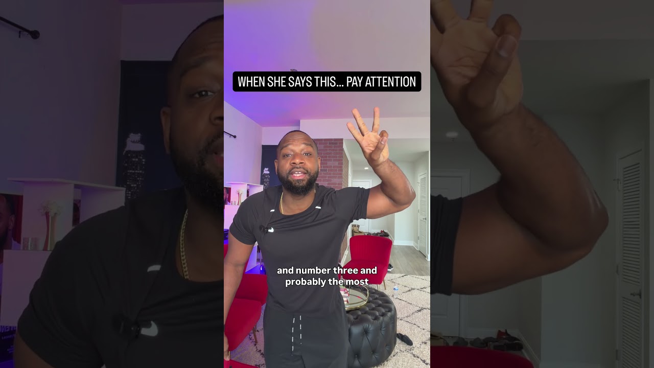 If a woman starts saying these three things…don’t relax — lean in.