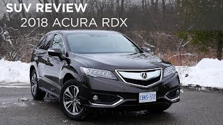 SUV Review | 2018 Acura RDX | Driving.ca