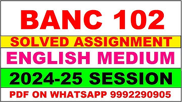 banc 102 solved assignment 2024-25 | banc 102 solved assignment in english 2025 | banc 102 2024-25
