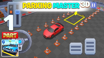 🆕 Max Level • Parking Master 3D Gameplay Walkthrough Part 1 Levels  1-7 (iOS,Android) | Max Level