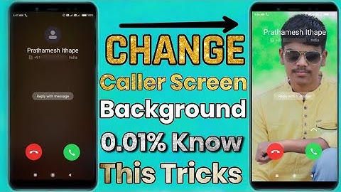 Change Caller Screen Background On Any Xiaomi Devices !!
