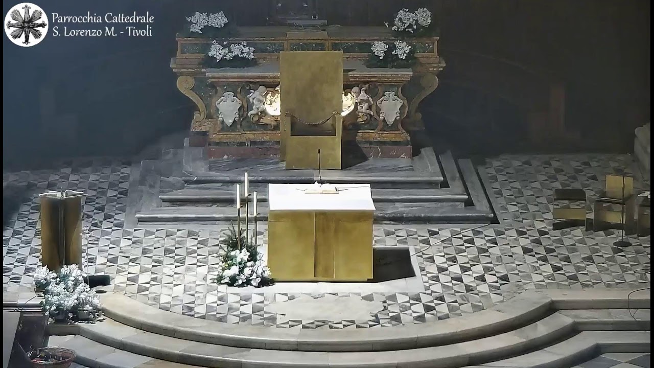 Diretta streaming dalla Cattedrale di San Lorenzo - Tivoli