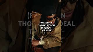(FREE) LEON THOMAS X ODEAL TYPE BEAT-“PARADISE”