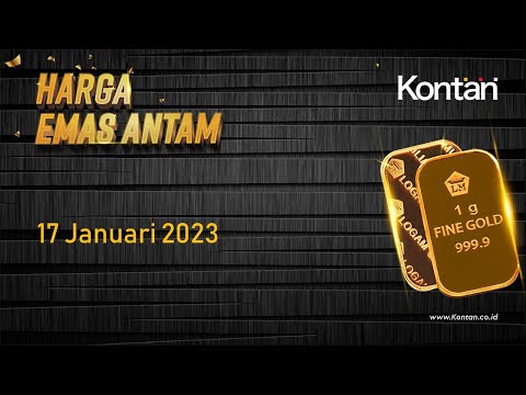 HARGA EMAS ANTAM HARI INI 17 JANUARI 2023 TURUN Rp 10.000
