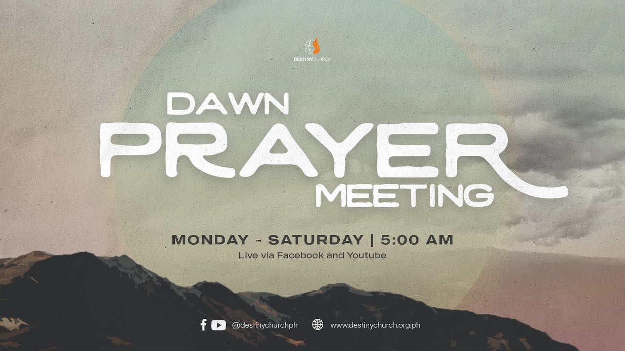June 23 | Thursday Dawn Prayer Meeting | Life Unturned