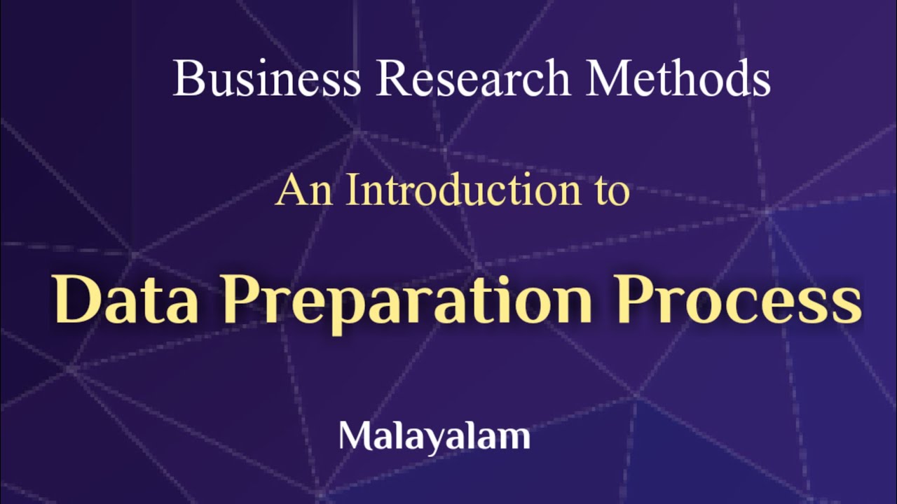 Data Preparation Process | Business Research Methods | Malayalam ...