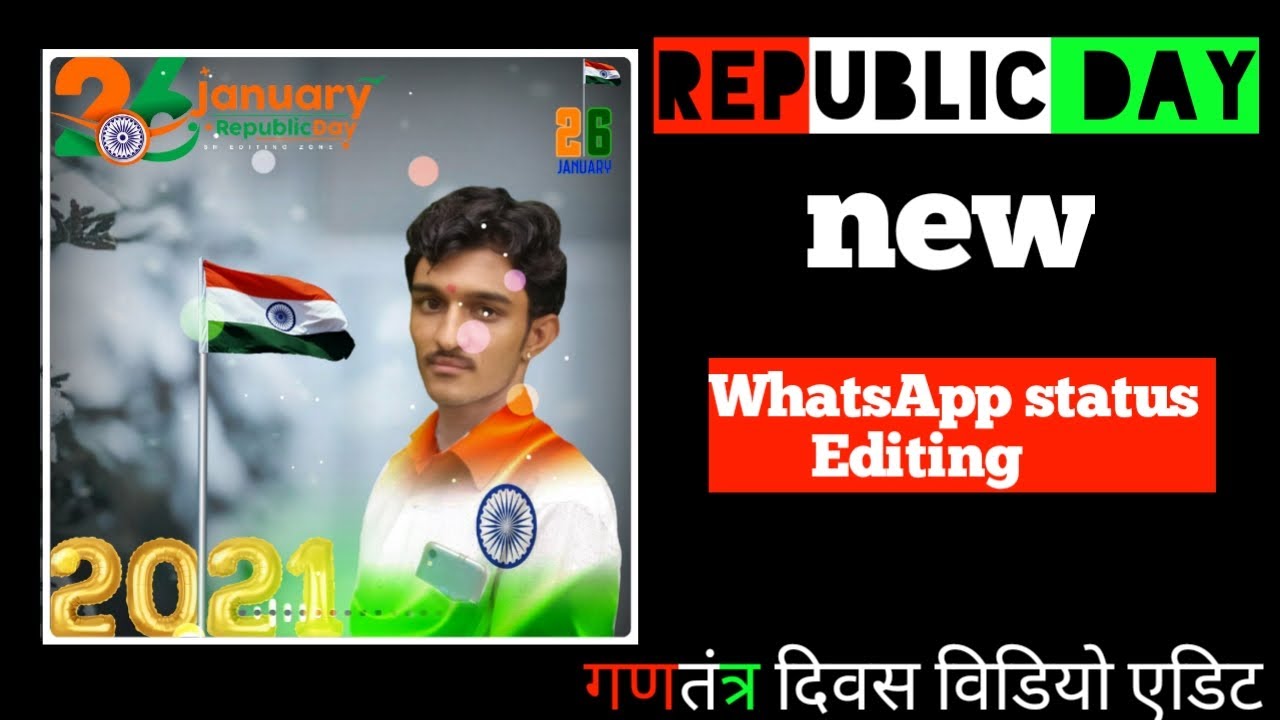 Republic Day new || WhatsApp status  video editing kinemaster full video || 26 January