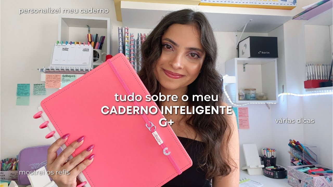 tudo sobre o meu caderno inteligente G+ | dicas + personalizando meu caderno! 📒💞