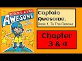 Chpt 3  4 captain awesome book 1