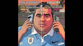 comparativa s26 ultra vs pixel10 pro xl #s26ultra #pixel10proxl #likesileesesto