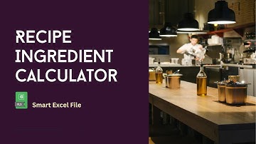Recipe Ingredient Calculator Excel Template - Instruction Video